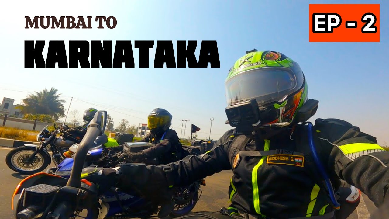 Ep - 2 | Dombivali To Karnataka Bike Ride | Long राईडची मजाच वेगळी असते 😍