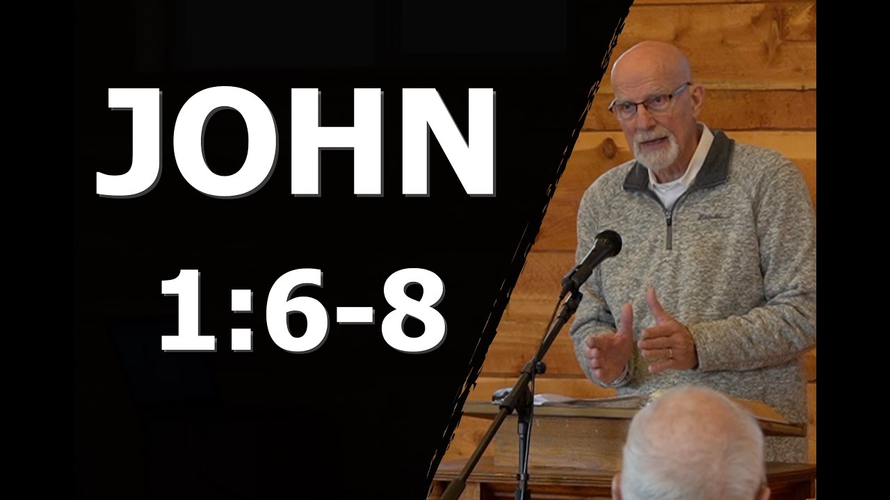 John 1:6-8 Sermon | The Village Church | Bear Lake Lighthouse Ministries