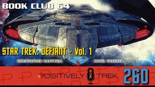 Positively Trek Book Club: Star Trek: Defiant - Volume 1 by Christopher Cantwell