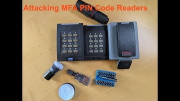Physical Access Control - Attacking MFA Pin Code Readers - Social Engineering Physical & Electronic