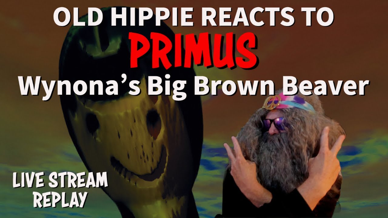 Live Stream Replay! Hearing PRIMUS for the First Time "Wynona's Big