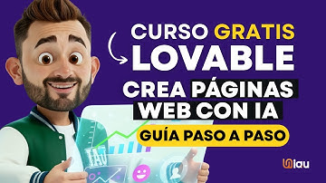 Crea páginas web con IA - Curso de Lovable GRATIS