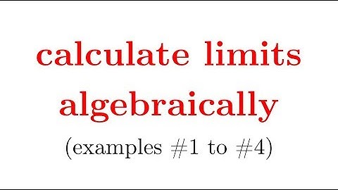 Evaluating limits algebraically, part1