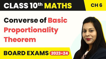 Converse of Basic Proportionality Theorem (Theorem 6.2) - Triangles | Class 10 Maths Chapter 6