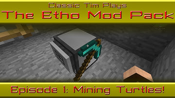 Etho Mod Pack - Episode 1: Mining Turtle Strip Mining Program