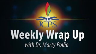 JCPS Weekly Wrap Up -- April 26, 2024