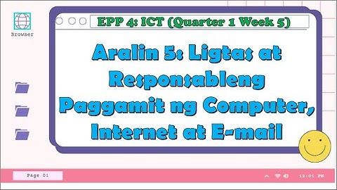 ICT: Quarter 1 Week 5: Ligtas at Responsableng Paggamit ng Computer, Internet at E-mail||MaamCee TV