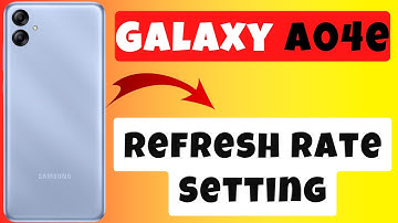 Samsung Galaxy A04e Refresh Rate Setting || Show Refresh Rate