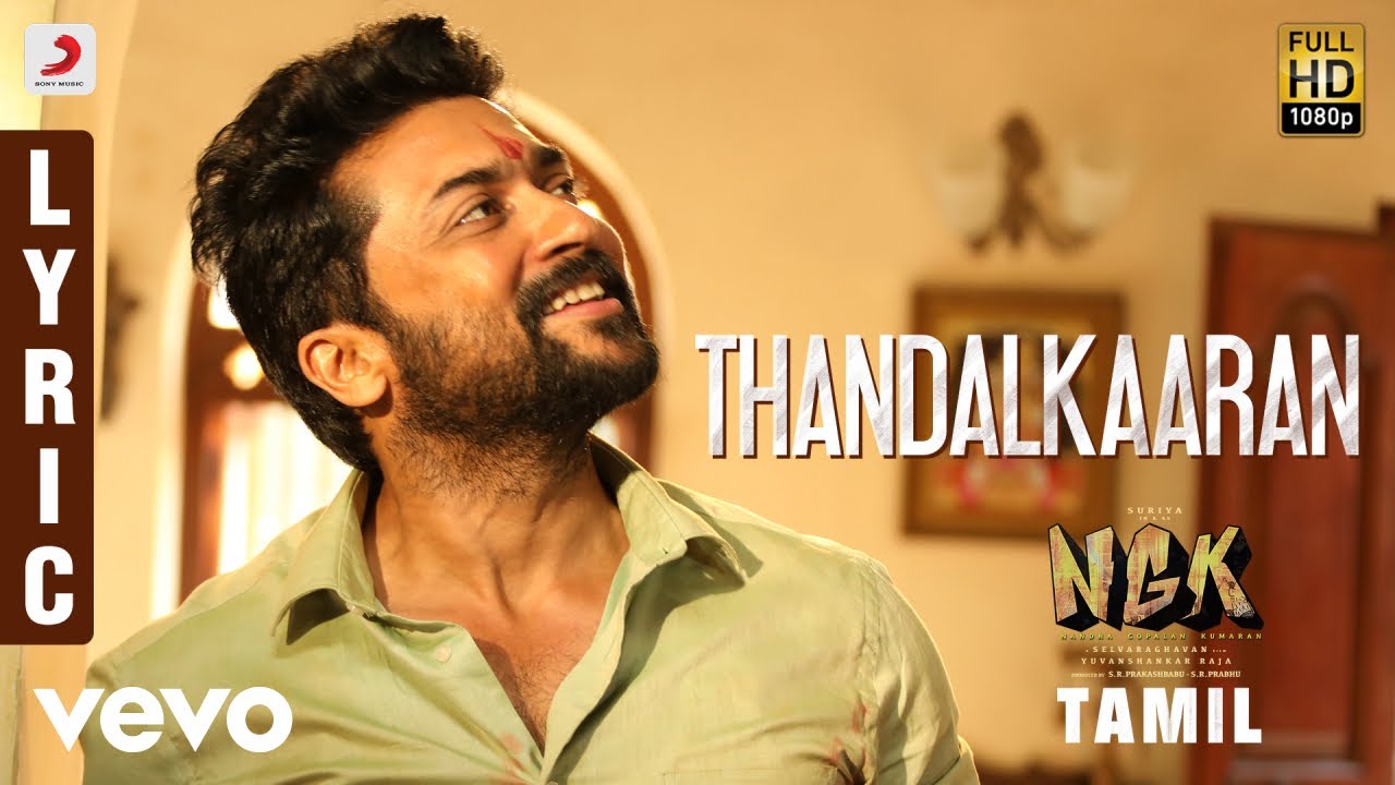 NGK   Thandalkaaran Lyric  Suriya  Yuvan Shankar Raja  Selvaraghavan