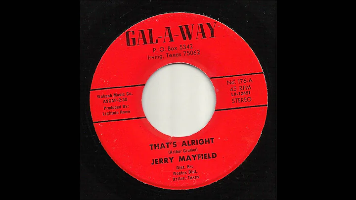 Jerry Mayfield - That's Alright
