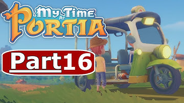 MY TIME AT PORTIA Gameplay Walkthrough Part 16 - No Commentary