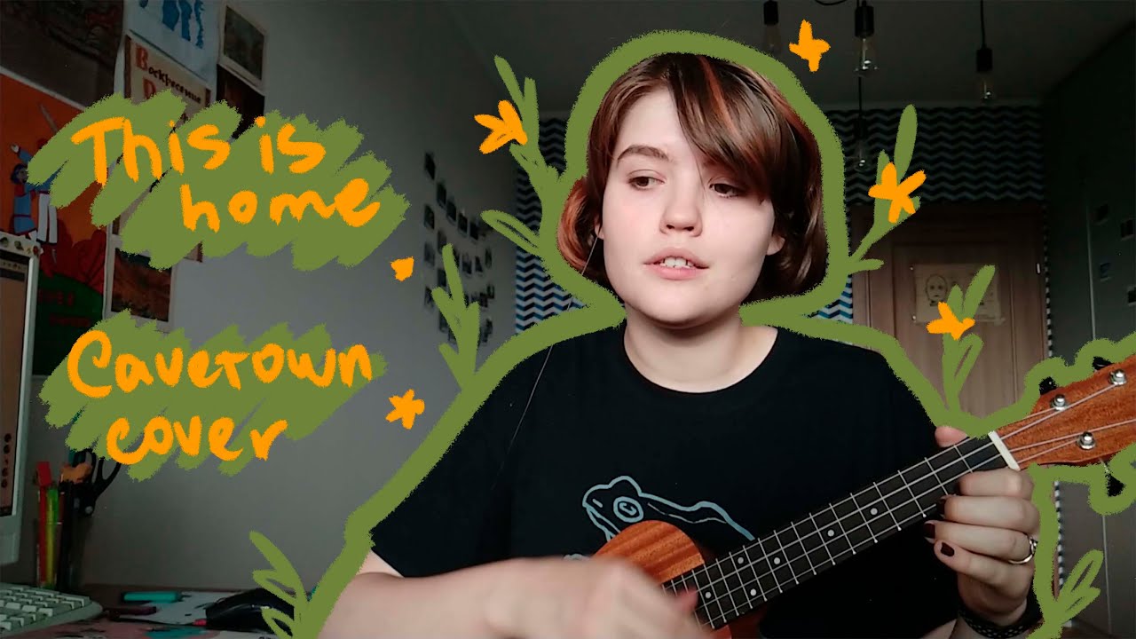 This is home (cavetown cover) - YouTube.