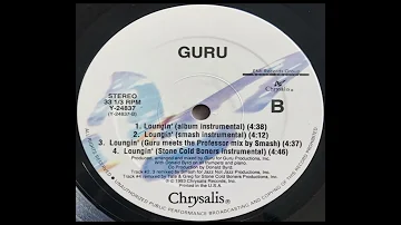 Guru ft. Donald Byrd - Loungin' (Album Instrumental)