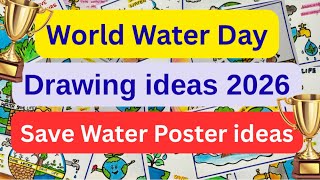 World Water Day drawing ideas 2026 | Save Water Poster ideas 2026