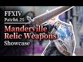 【FFXIV】Patch6.25 Manderville Relic Weapons | FFXIV Glamour Showcase