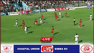 🔴LIVE: Coastal Union vs Simba Sc | Full Stream Ligi Kuu Tanzania Bara/NBC Premier League-2023/24.