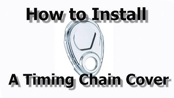 How to Install a Timing Chain Cover on a Small Block V8: Easy Step-by-Step Guide
