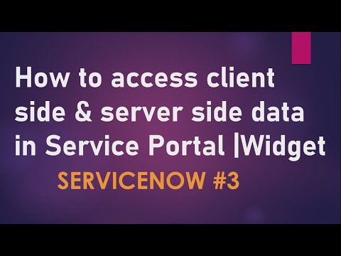 #3 Create Widget| How to pass Client & Server Side data to html | Widget| Service Portal |ServiceNow