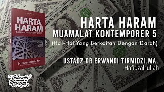 [LIVE] Harta Haram Muamalah Kontemporer 5 - Ustadz Dr. Erwandi Tirmidzi,M.A.