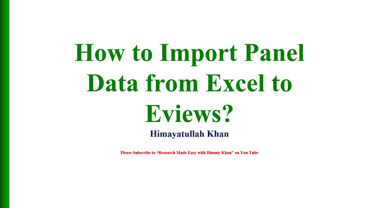 30 #Importing Panel data from Excel to Eviews with Himmy Khan