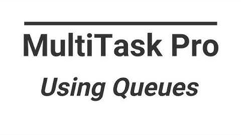 Unreal Engine - MultiTask Pro 1.2 - Using Queues