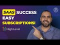 Empower Your SaaS 🚀 : Master Subscription Set Up with Go High Level on WordPress