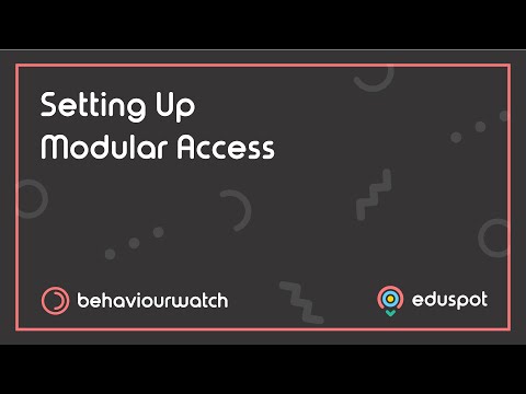 Setting Up Modular Access - BehaviourWatch