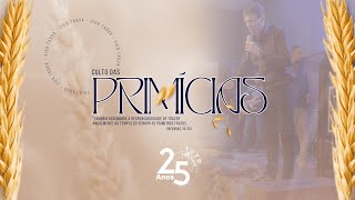 Culto Primícias 03/03/2024