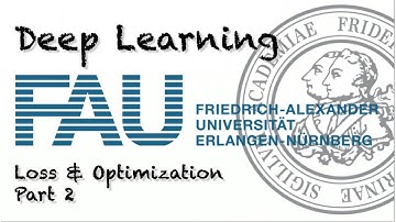 Deep Learning: Loss and Optimization - Part 2 (WS 20/21)