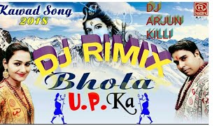 2018 Sawan Me Best Bhola Up Ka Dj Remix By Dj Arjun Killi