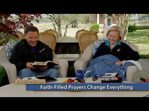 Faith-Filled Prayers Change Everything