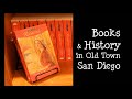 Books & History in Old Town San Diego