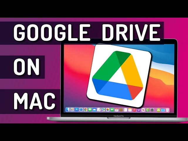 Install and set-up Google Drive client for Mac