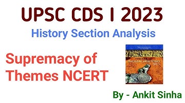 CDS I 2023 | Complete Sources discussion |  History Section Analysis | Part - 2 |