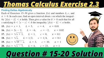 Thomas Calculus Exercise 2.3 Question#15-20 solution||Find Deltas Algebrically|| MSN Mathematician||