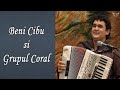 Beni Cibu si Grupul Coral - Colaj cu cantari crestine deosebite! Video