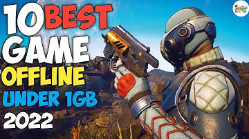 TOP 10 GAME ANDROID OFFLINE GRAFIK TERBAIK TAHUN 2022