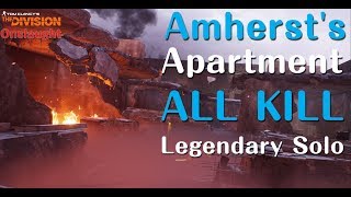 The Division - 4K Striker Amherst's Apartment Legendary Solo 06:47 - All Kill [PC#1.8.1 Onslaught]