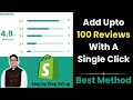 Add 100 reviews in one click  step by step reviews app setup shopify  best method