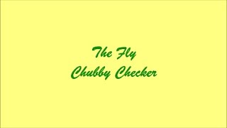 The Fly (La Mosca) - Chubby Checker (Lyrics - Letra)