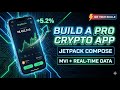 Build a Modern Crypto App with Jetpack Compose &amp; MVI (2026) | Real-Time Data with Retrofit