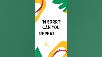 How to Politely Ask Someone to Repeat Themselves? #english #shorts