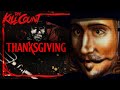 Thanksgiving 2023 Kill Count & Sleepbuds Deal π