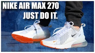 air max 270 just do it