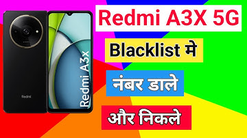 Redmi A3X 5G blacklist setting Redmi A3X 5G Blacklist Me Kaise Dale blacklist me se Number ko kaise