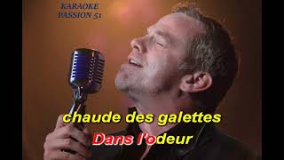 Video thumbnail of "KARAOKE GAROU . Le petit pain au chocolat 2022  KARAOKE PASSION 51"