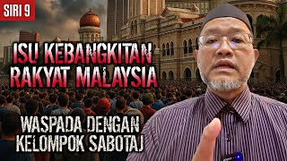 HALATUJU TAJDID (9): ISU KEBANGKITAN RAKYAT - USTAZ DR. NOORAZMAN