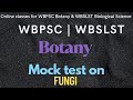 Mock Test on Fungi || WBPSC Botany || WBSLST Life Science