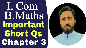 Important Short Qs i.com part 1 business maths chapter 3 by sir Naseer Ilyas