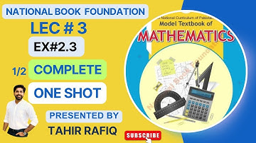 Exercise 2.3 | 11th Class Math | NBF | National Book Foundation | One shot |